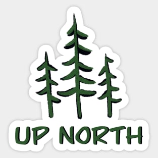 Rustic simple Up north design | up north pine trees Sticker